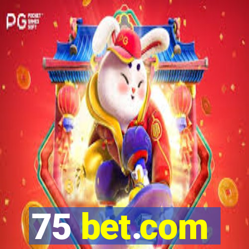 75 bet.com